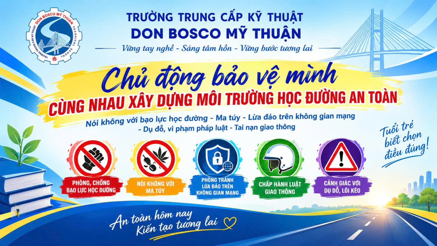 CHỦ ĐỘNG BẢO VỆ MÌNH – CÙNG NHAU XÂY DỰNG MÔI TRƯỜNG HỌC ĐƯỜNG AN TOÀN