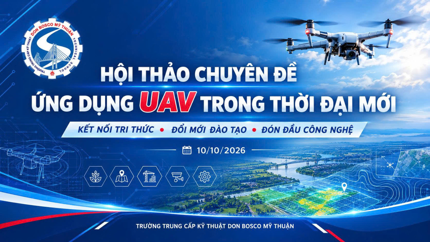 DON BOSCO MỸ THUẬN – MỞ LỐI TƯƠNG LAI CÙNG CÔNG NGHỆ UAV